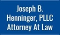 Joseph B. Henninger, PLLC Attorney At Law