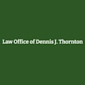 Law Office of Dennis J. Thornton - Hayward, CA
