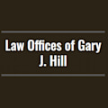 Law Offices of Gary J. Hill - Fresno, CA