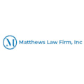 Matthews Law Firm, Inc. - Tustin, CA