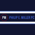 Philip E. Miller PC