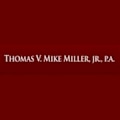 Thomas V. Mike Miller, Jr., P.A.